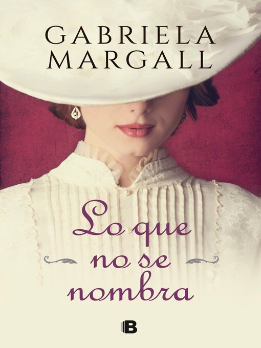 Title details for Lo que no se nombra by Gabriela Margall - Available